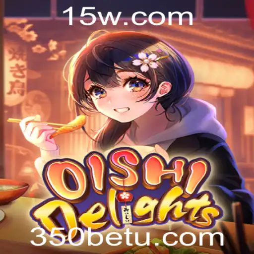 Descubra a Magia do Jogo OishiDelights e Como 350bet Pode Transformar a Sua Experiência de Jogo