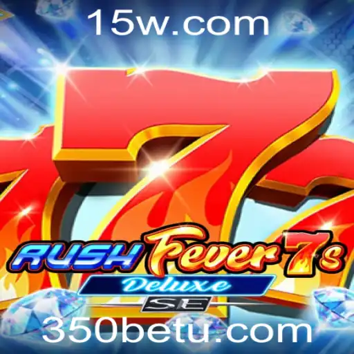 Descubra o Mundo de RushFever7sDeluxeSE e sua Conexão com 350bet