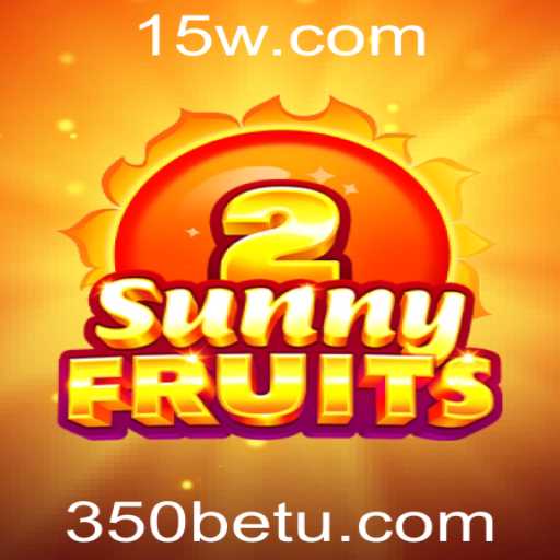 Descubra o Fascinante Mundo de SunnyFruits2 e 350bet