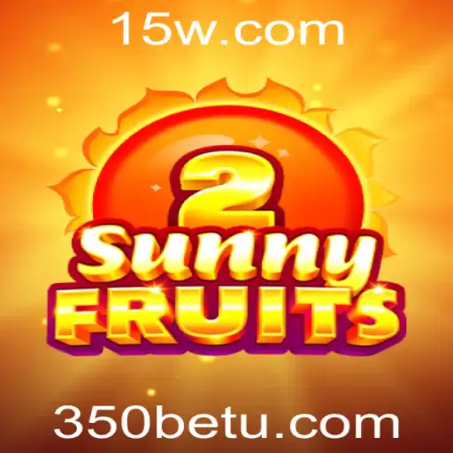 Descubra o Fascinante Mundo de SunnyFruits2 e 350bet