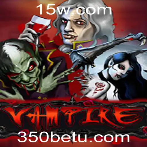 Explorando Vampire: Uma Imersão no Mundo de 350bet